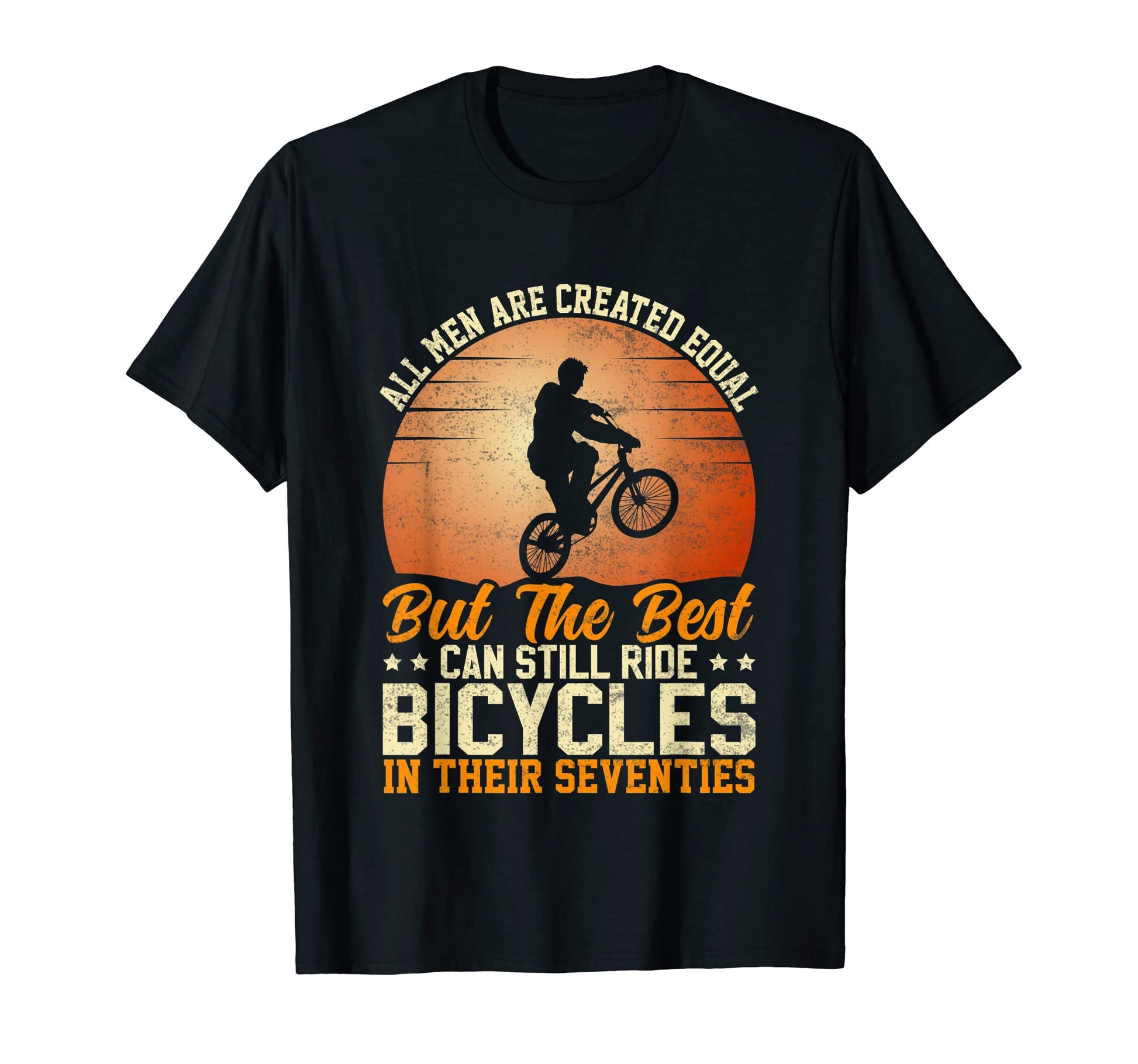 Mens Bike All Equal But Best Ride T-Shirt - Novelty Apparel Unisex - T-Shirt, Sweatshirt, Hoodie