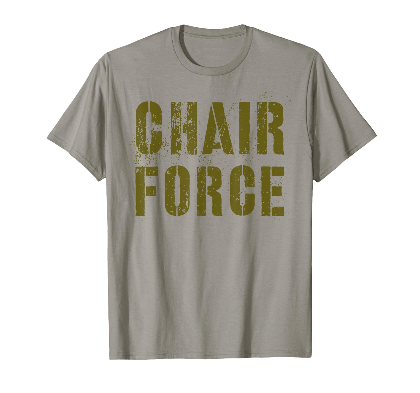 Chair Force Airman Warrior Veteran Hero T-Shirt - Trendy Graphic Unisex - T-Shirt, Sweatshirt, Hoodie