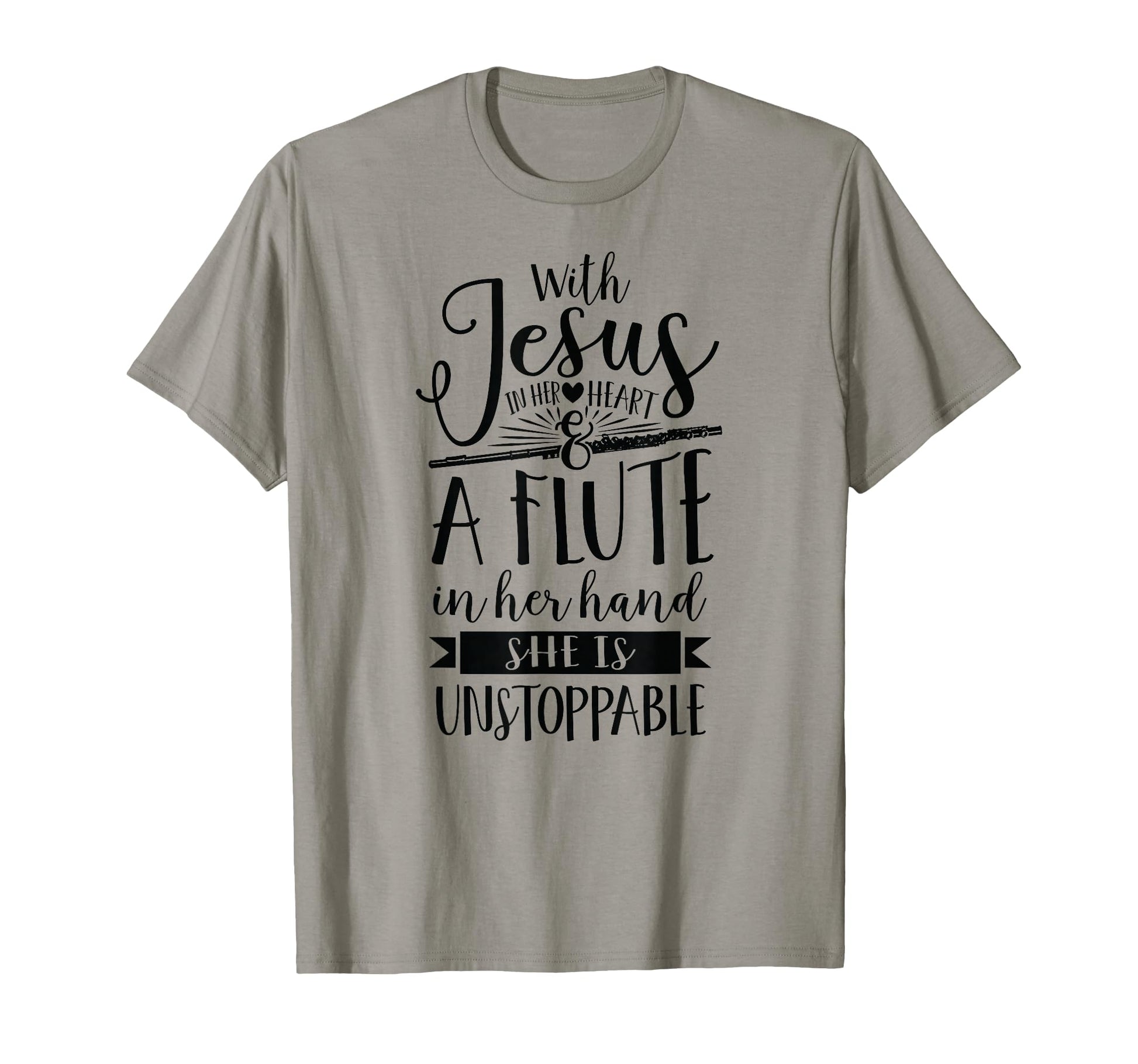 Jesus Her Heart Flute Is Unstoppable T-Shirt - Streetwear Style Unisex - T-Shirt, Sweatshirt, Hoodie