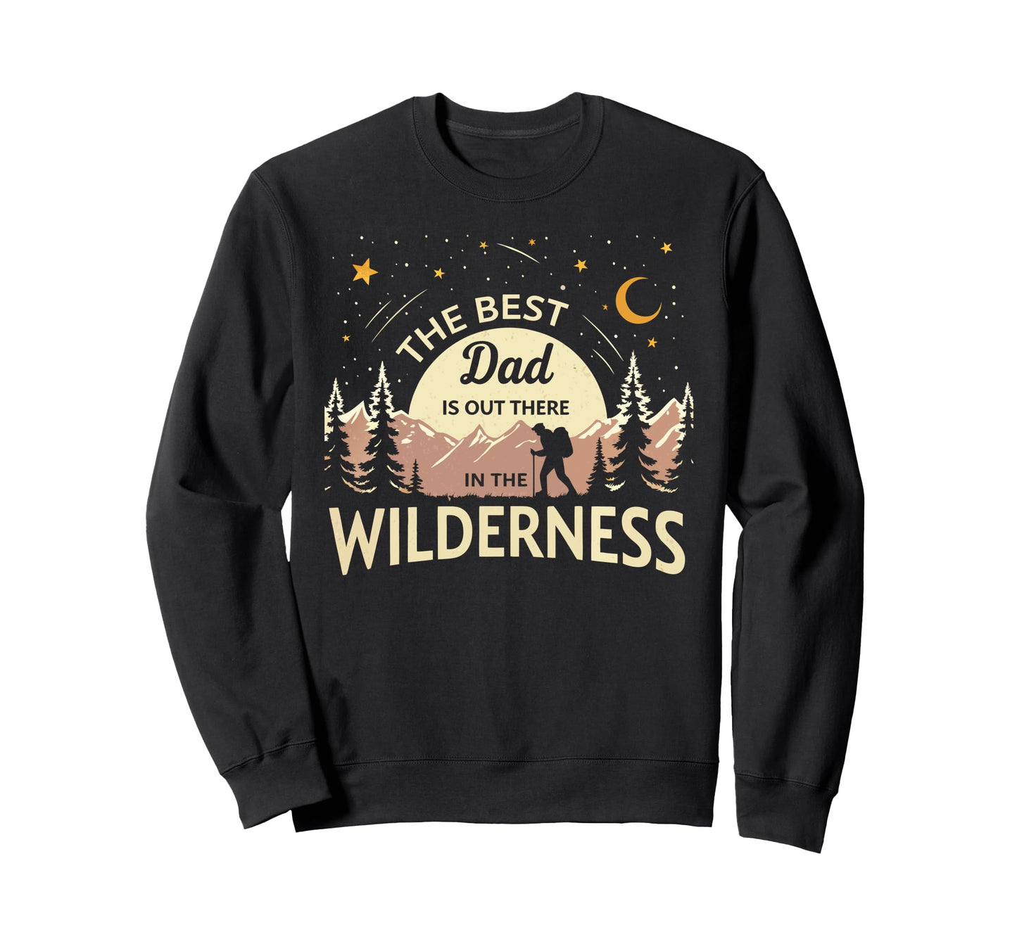 Hiking Dad Fathers Day Best Camping Sweatshirt - Novelty Apparel Men Women - T-Shirt, Sweatshirt, Hoodie