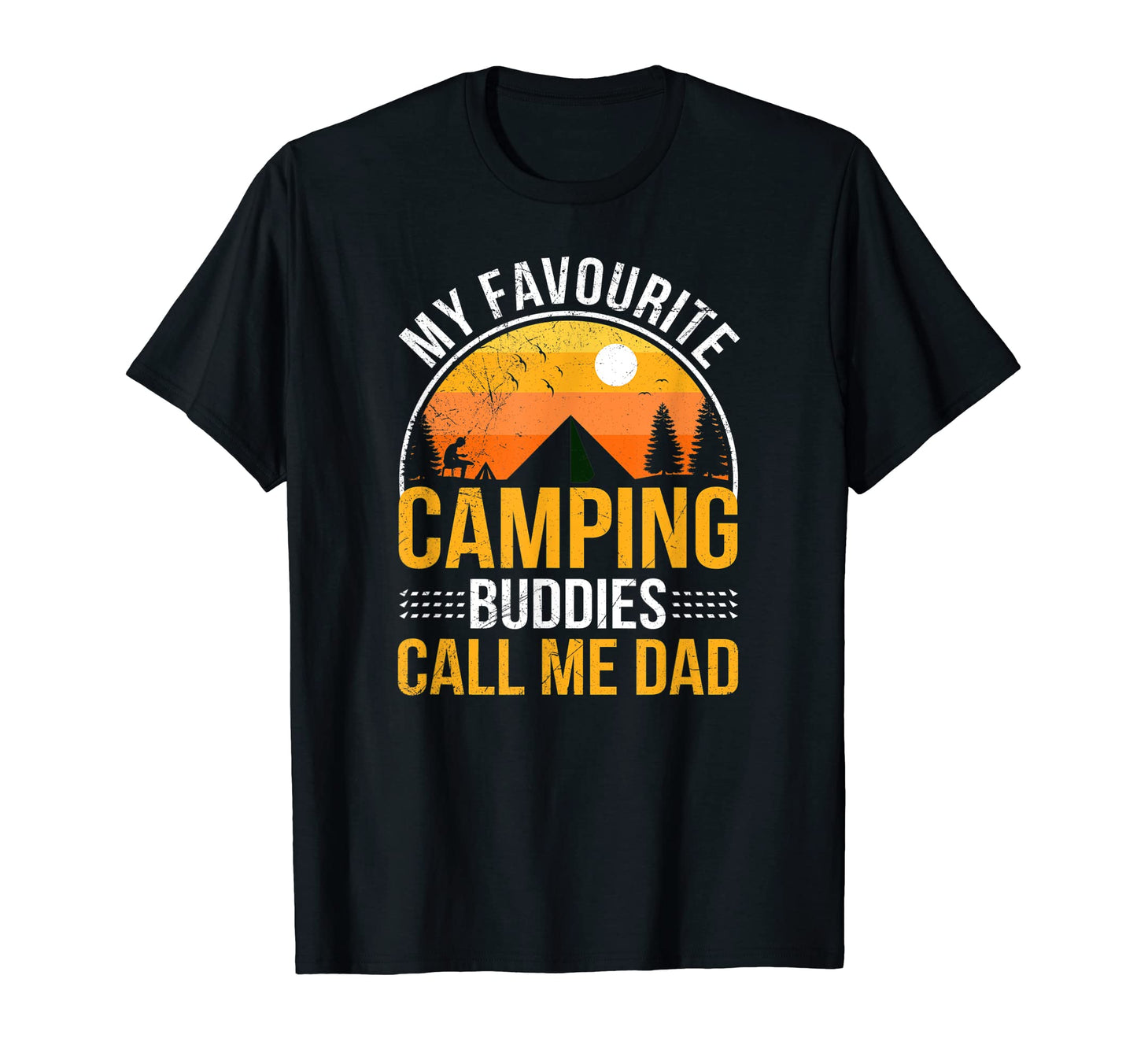 My Favourite Camping Buddies Call T-Shirt - Fun Novelty Design for Adults - T-Shirt, Sweatshirt, Hoodie