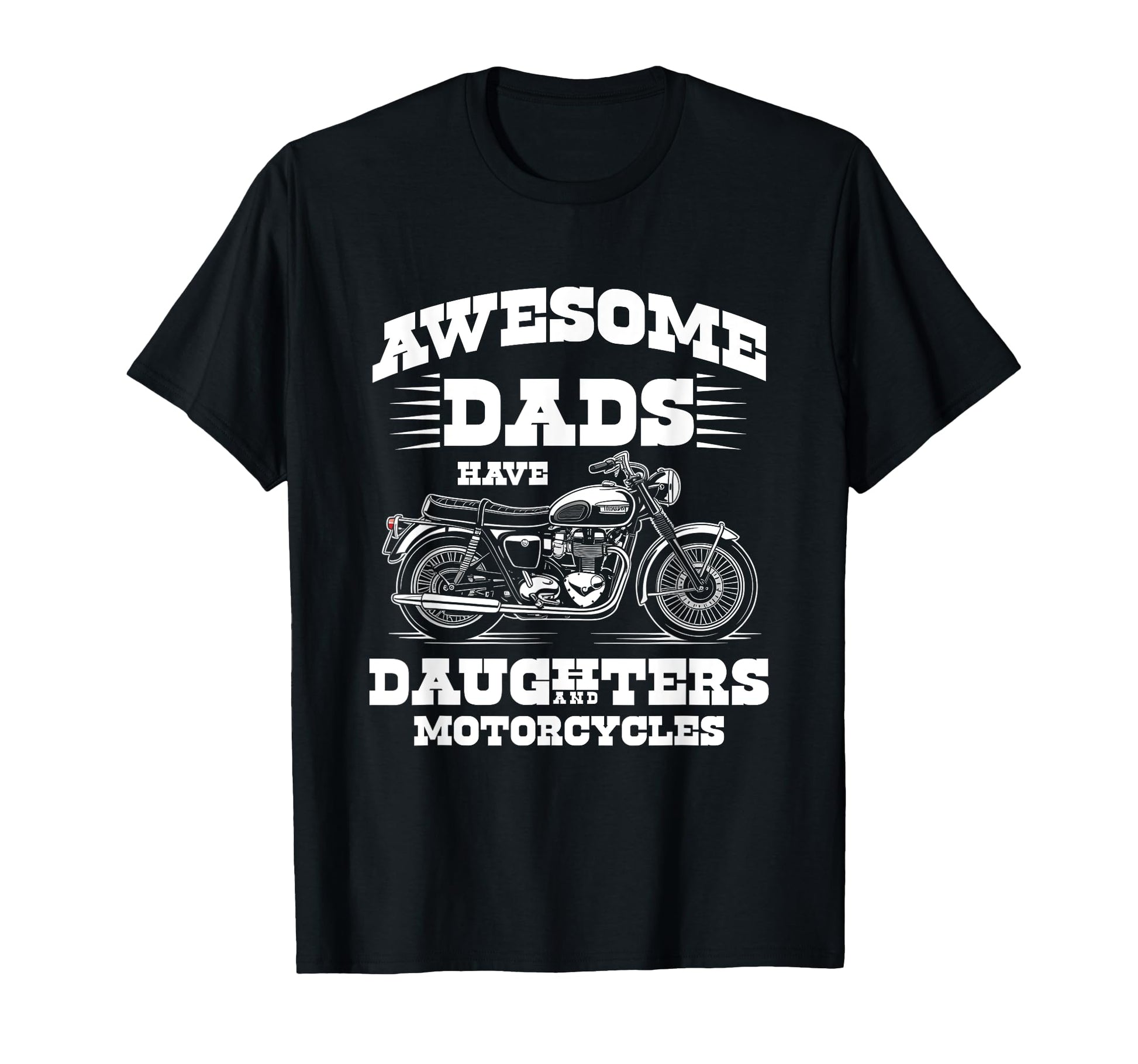 Awesome Dads Have Daughters And T-Shirt - Minimalist Print for Adults - T-Shirt, Sweatshirt, Hoodie