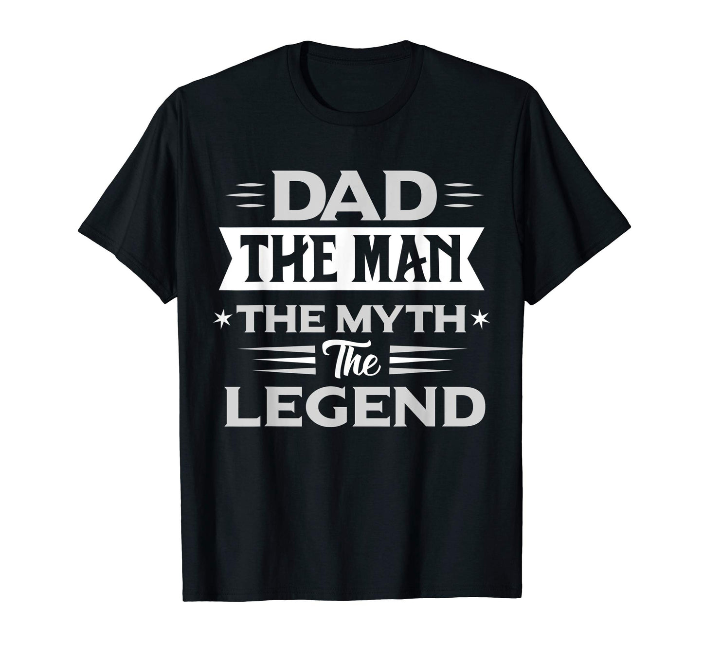 Dad Myth Legend T-Shirt - Custom Art Print Men Women - T-Shirt, Sweatshirt, Hoodie