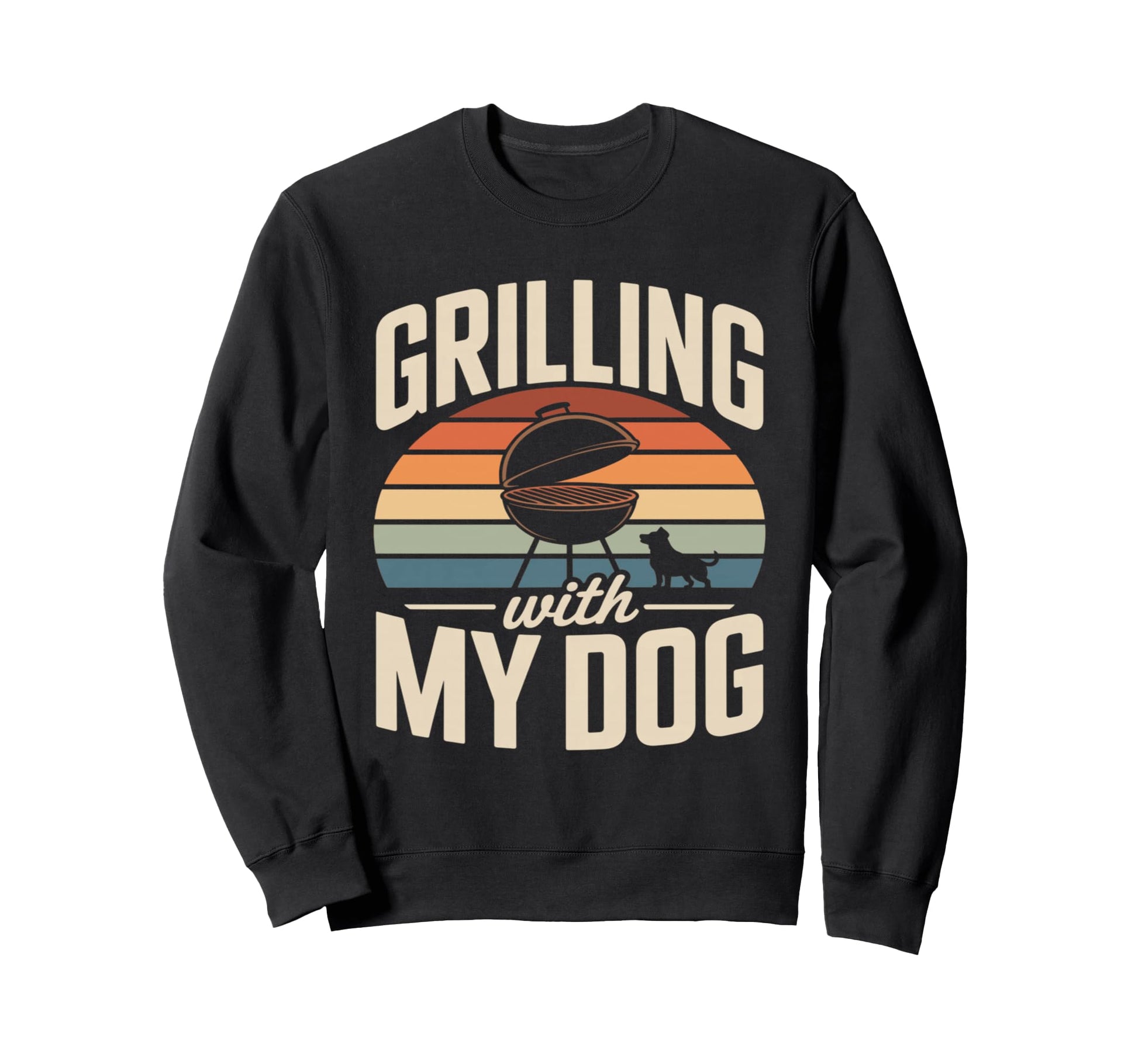 Grilling My Dog Funny Bbq Cookout Lover Sweatshirt - Graphic Print Unisex - T-Shirt, Sweatshirt, Hoodie