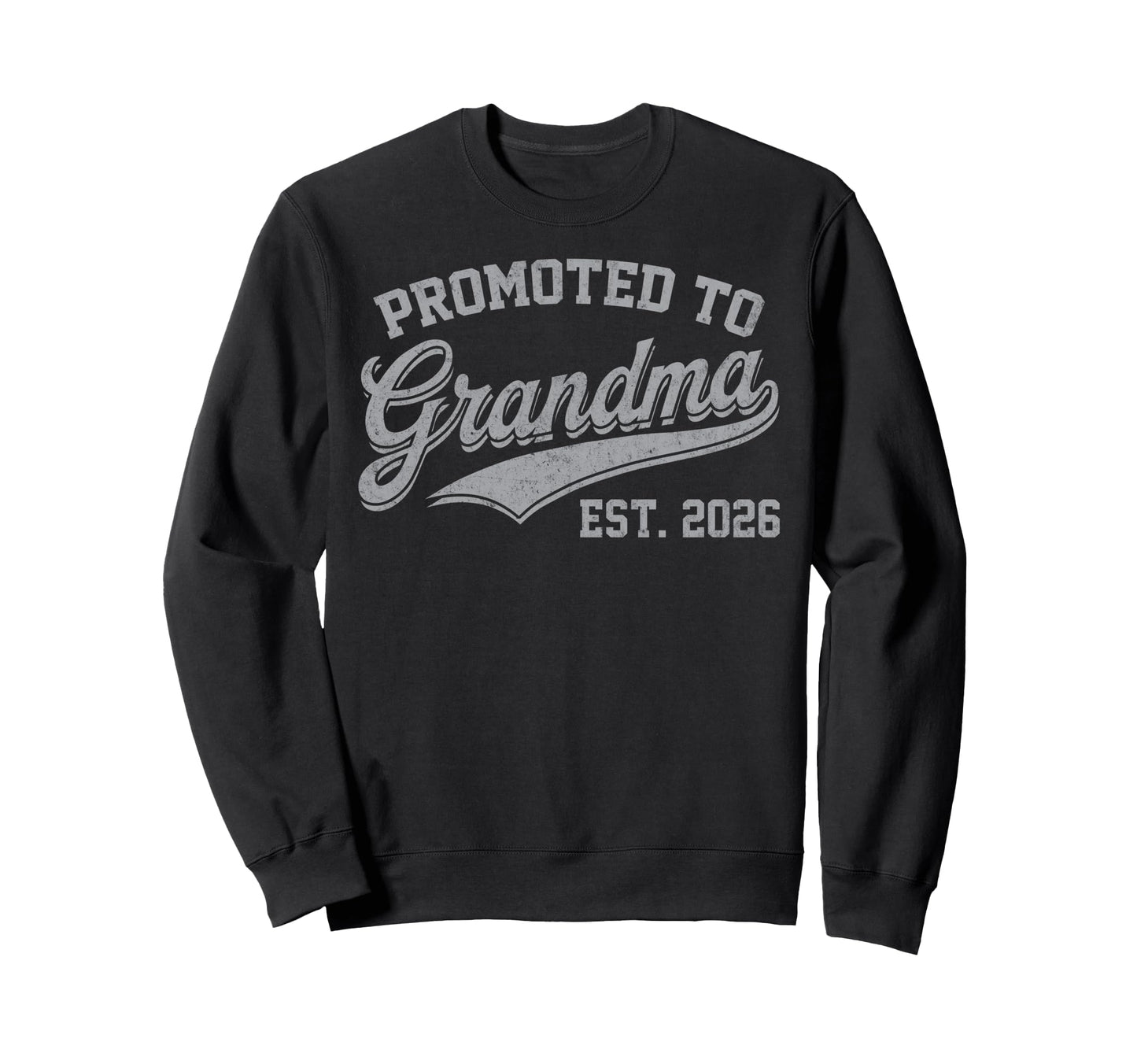 Promoted To Grandpa Est 2026 Grandpa Sweatshirt - Streetwear Style Unisex - T-Shirt, Sweatshirt, Hoodie