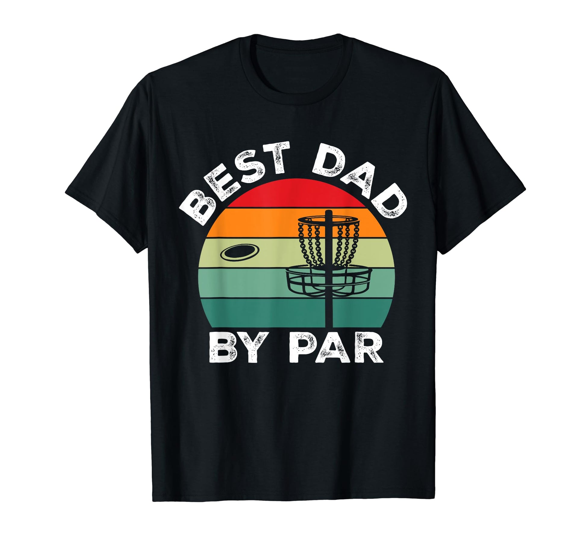 Best Dad Par Funny Disc Golfing T-Shirt - Aesthetic Graphic Men Women - T-Shirt, Sweatshirt, Hoodie