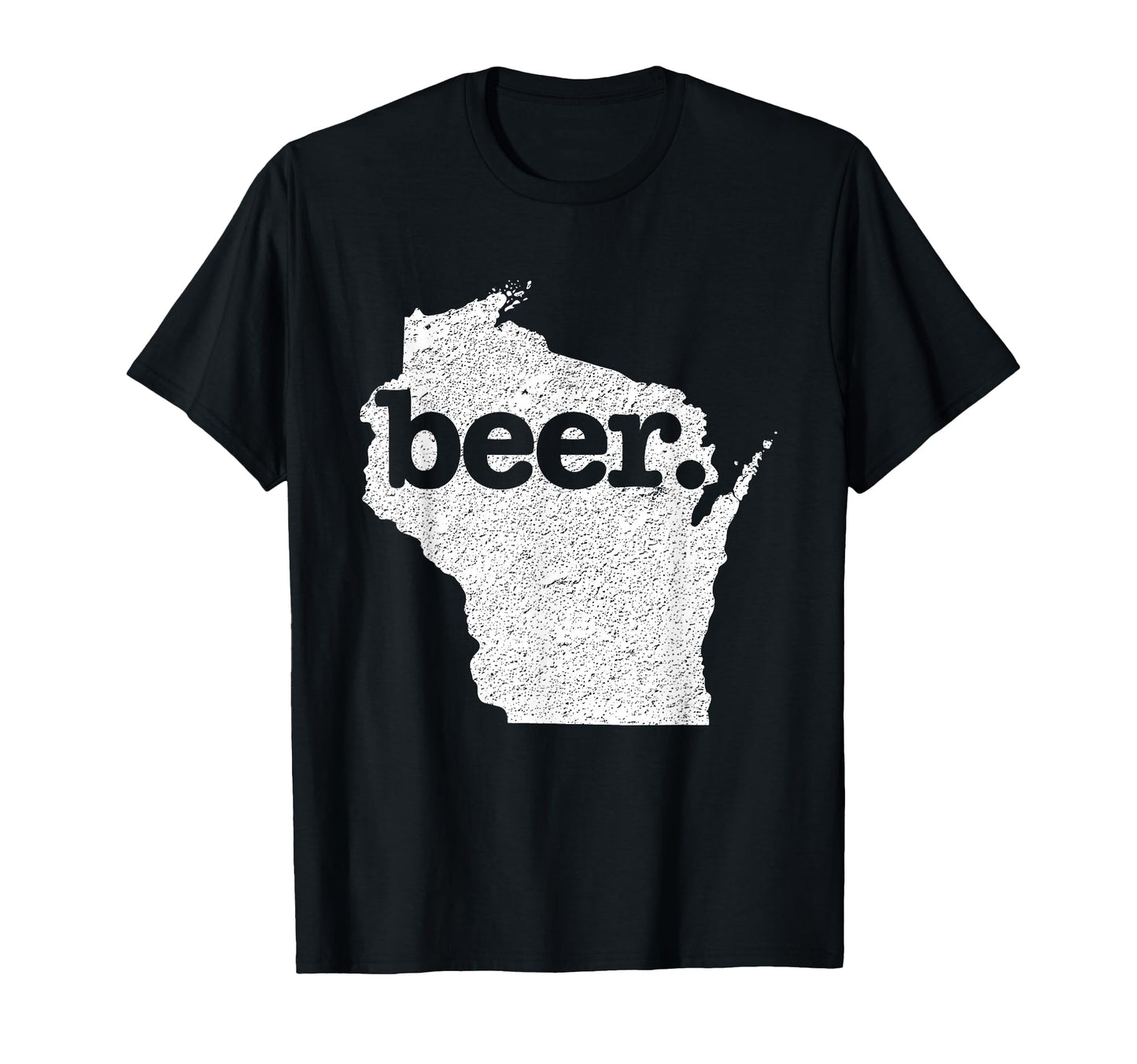 Wisconsin Beer Home State Love T-Shirt - Streetwear Style for Adults - T-Shirt, Sweatshirt, Hoodie