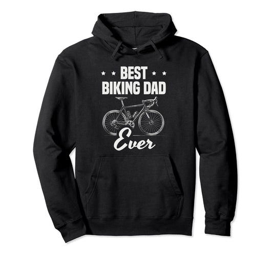 Best Biking Dad Ever Mtb Mountain Bike Hoodie - Novelty Apparel for Adults - T-Shirt, Sweatshirt, Hoodie