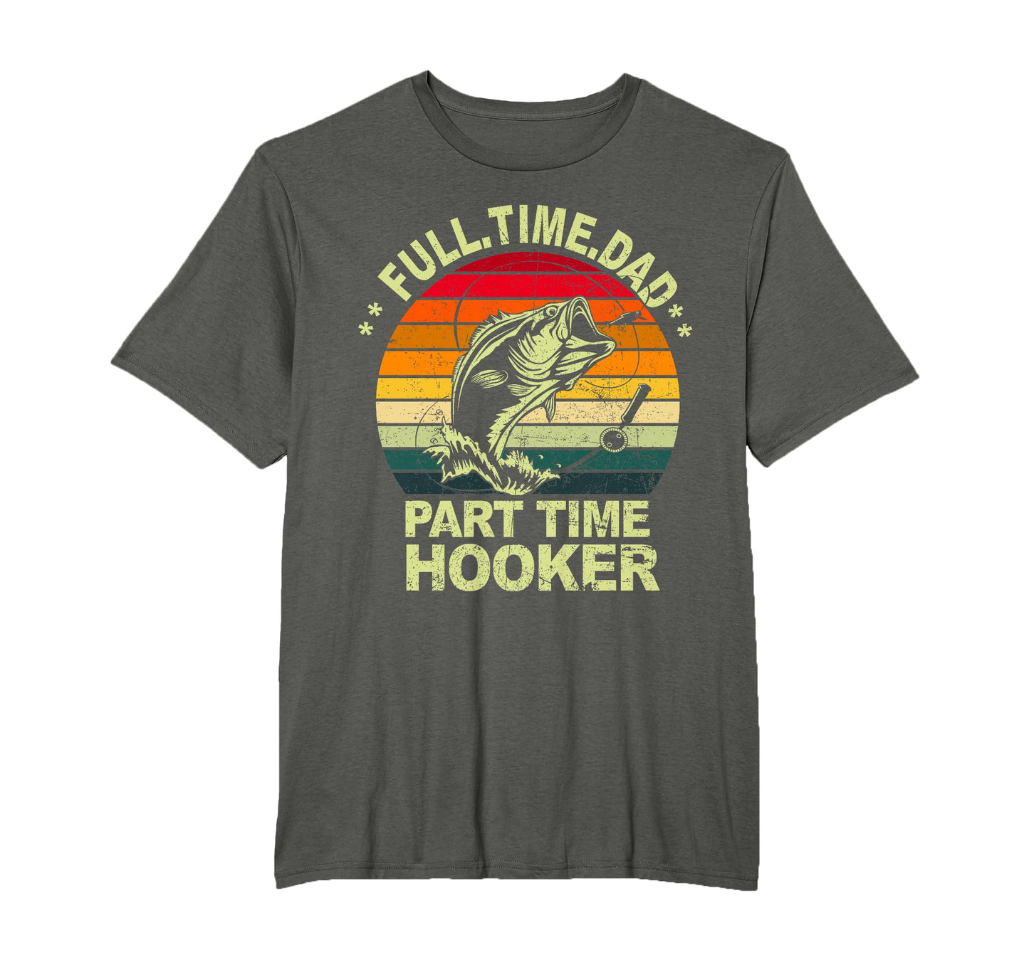 Funny Bass Dad Fishing Full Time Dad Part T-Shirt - Unique Graphic Unisex - T-Shirt, Sweatshirt, Hoodie