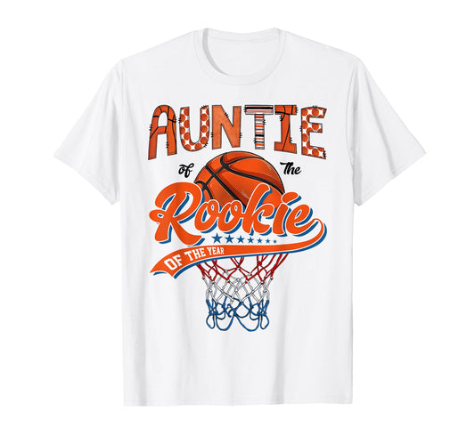 Auntie Rookie 1St Basketball Birthday T-Shirt - Unique Graphic for Adults - T-Shirt, Sweatshirt, Hoodie