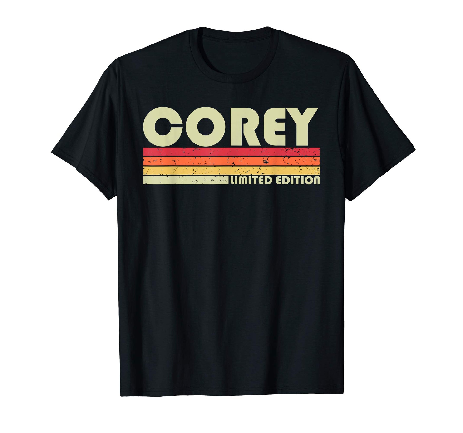 Corey Gift Name Personalized Funny T-Shirt - Novelty Apparel Unisex - T-Shirt, Sweatshirt, Hoodie