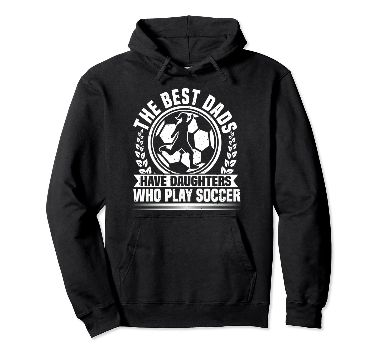 Best Dads Have Daughters Who Play Hoodie - Novelty Apparel Men Women - T-Shirt, Sweatshirt, Hoodie