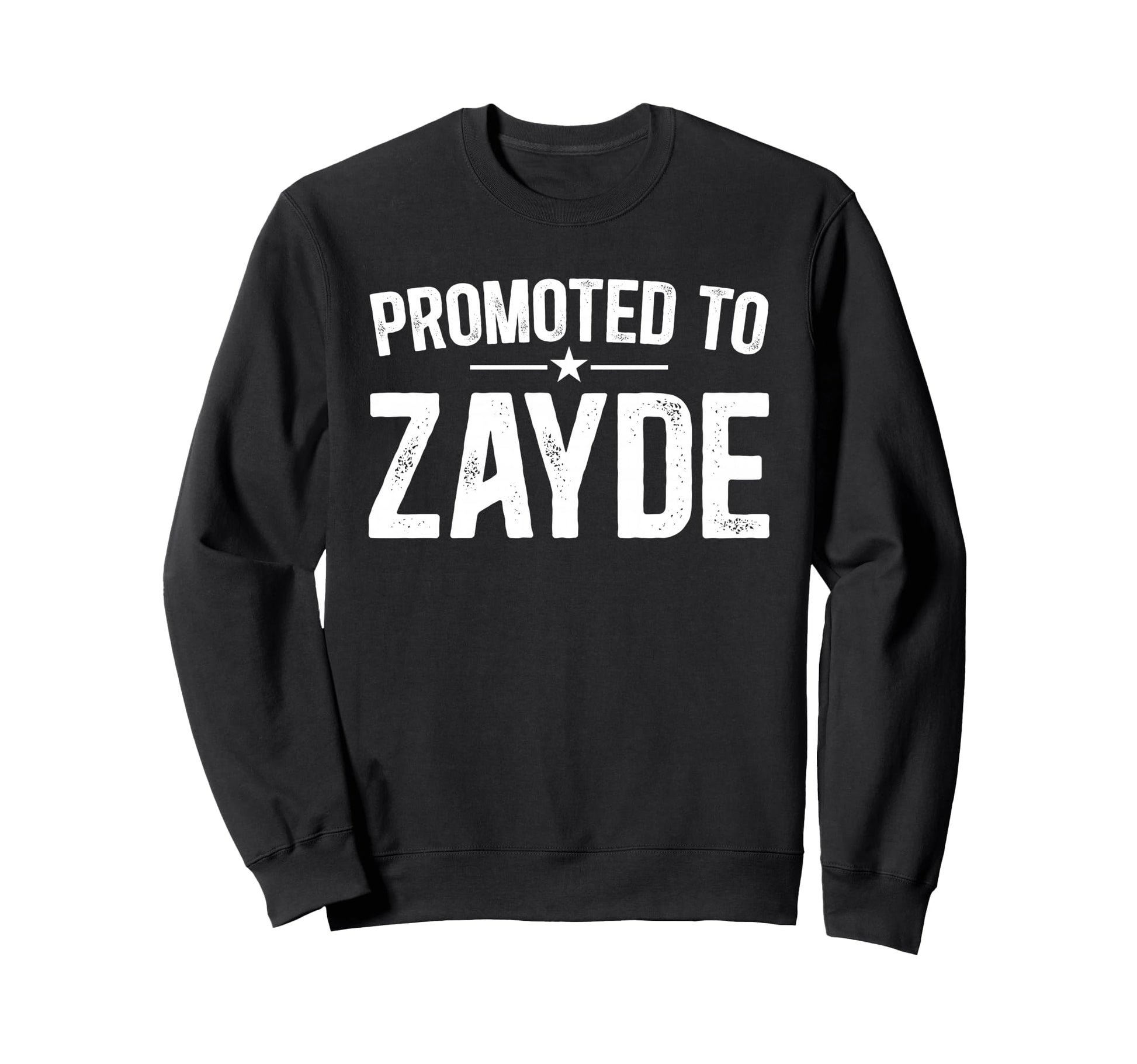 Promoted To Zayde Future Zayde Sweatshirt - Minimalist Print for Adults - T-Shirt, Sweatshirt, Hoodie