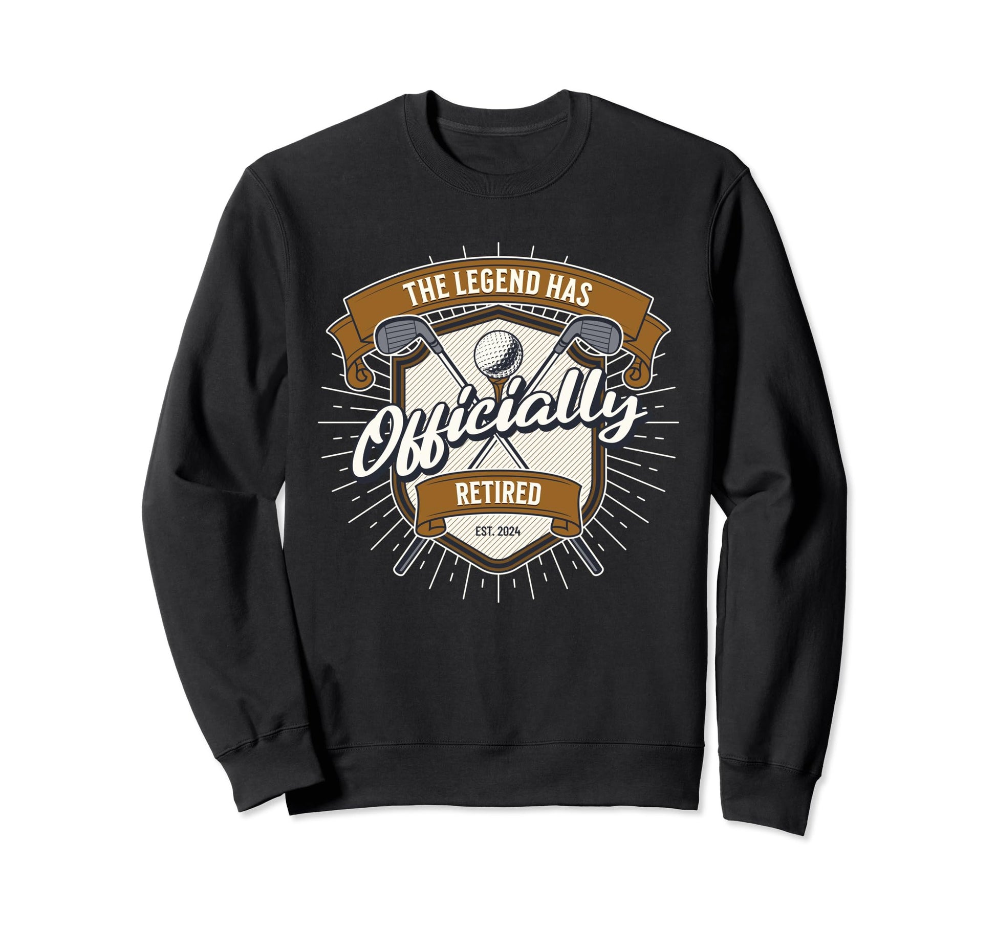 Retired 2024 Golf Dad Golfing Sweatshirt - Graphic Print Men Women - T-Shirt, Sweatshirt, Hoodie