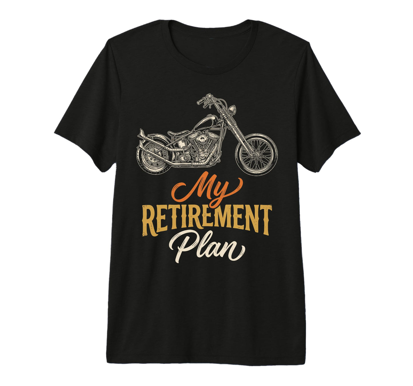 Retired Biker Motorcycle My T-Shirt - Streetwear Style for Adults - T-Shirt, Sweatshirt, Hoodie