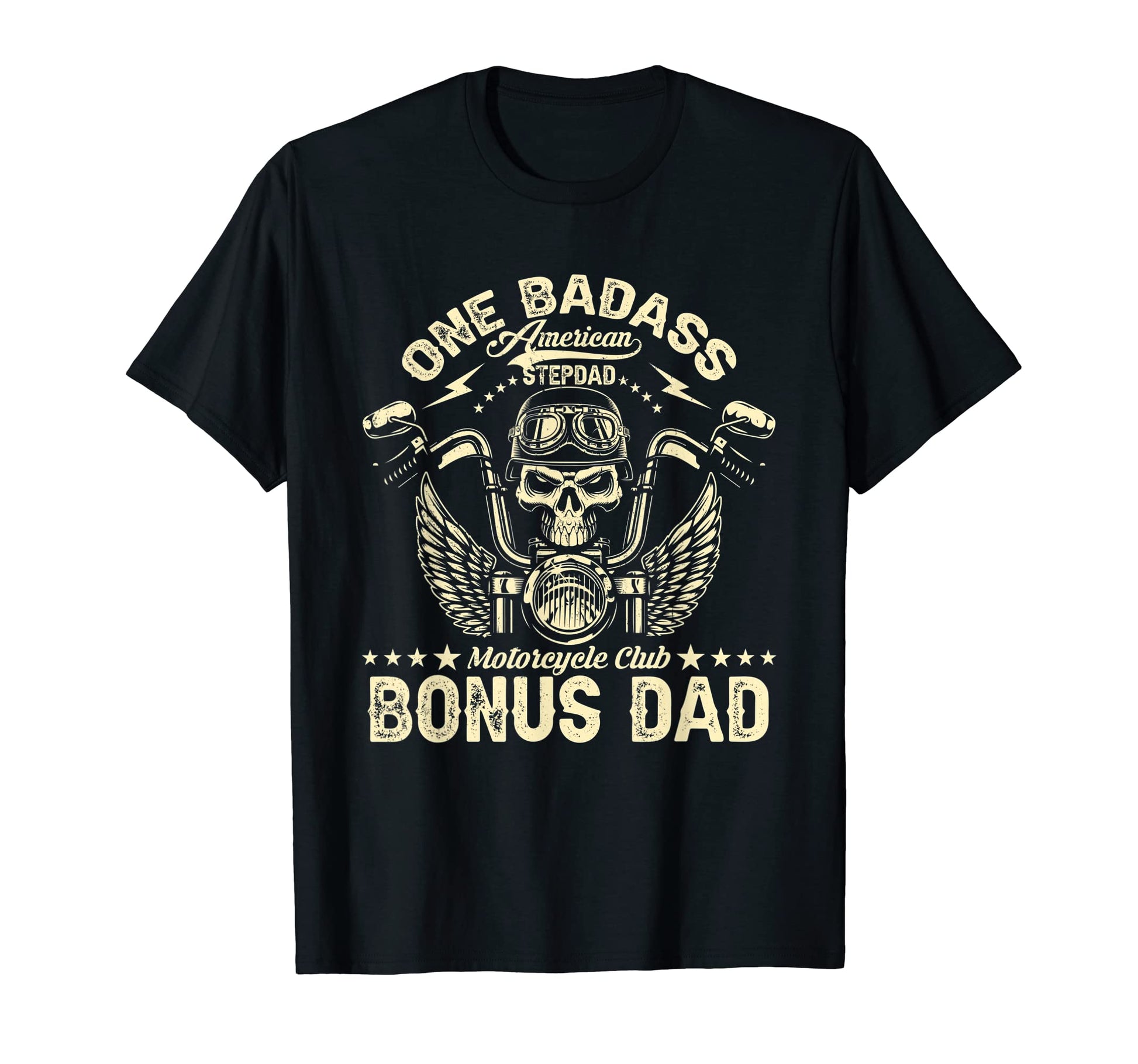 One Badass Bonus Stepdad Biker T-Shirt - Novelty Apparel Men Women - T-Shirt, Sweatshirt, Hoodie