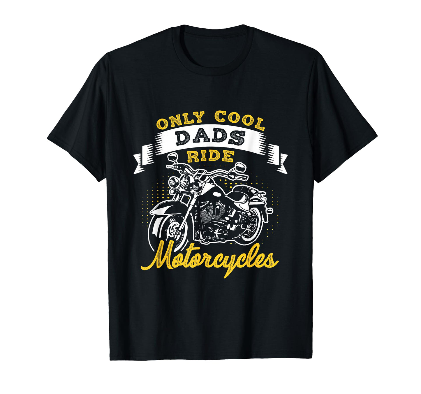 Only Dads Ride Motorcycles Dads T-Shirt - Minimalist Print for Adults - T-Shirt, Sweatshirt, Hoodie