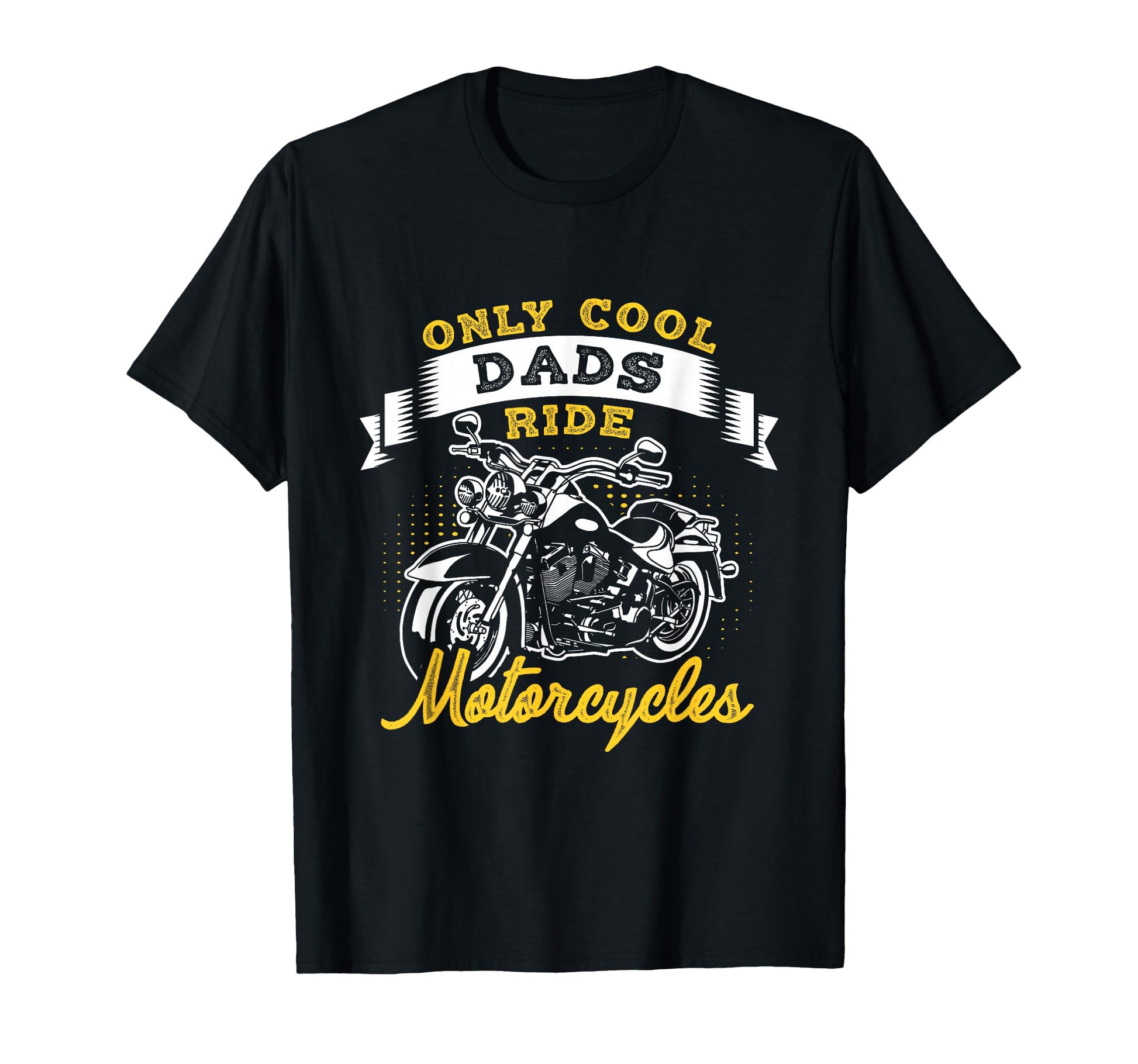 Only Dads Ride Motorcycles Dads T-Shirt - Minimalist Print for Adults - T-Shirt, Sweatshirt, Hoodie