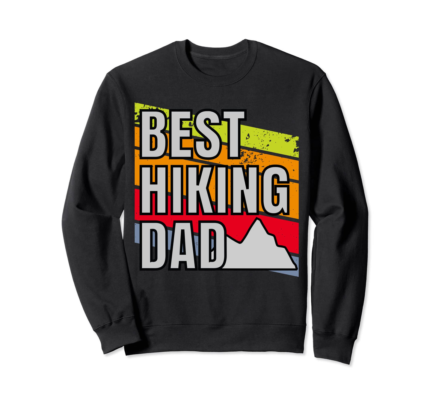 Best Hiking Dad Outdoor Sweatshirt - Casual Everyday Wear for Adults - T-Shirt, Sweatshirt, Hoodie