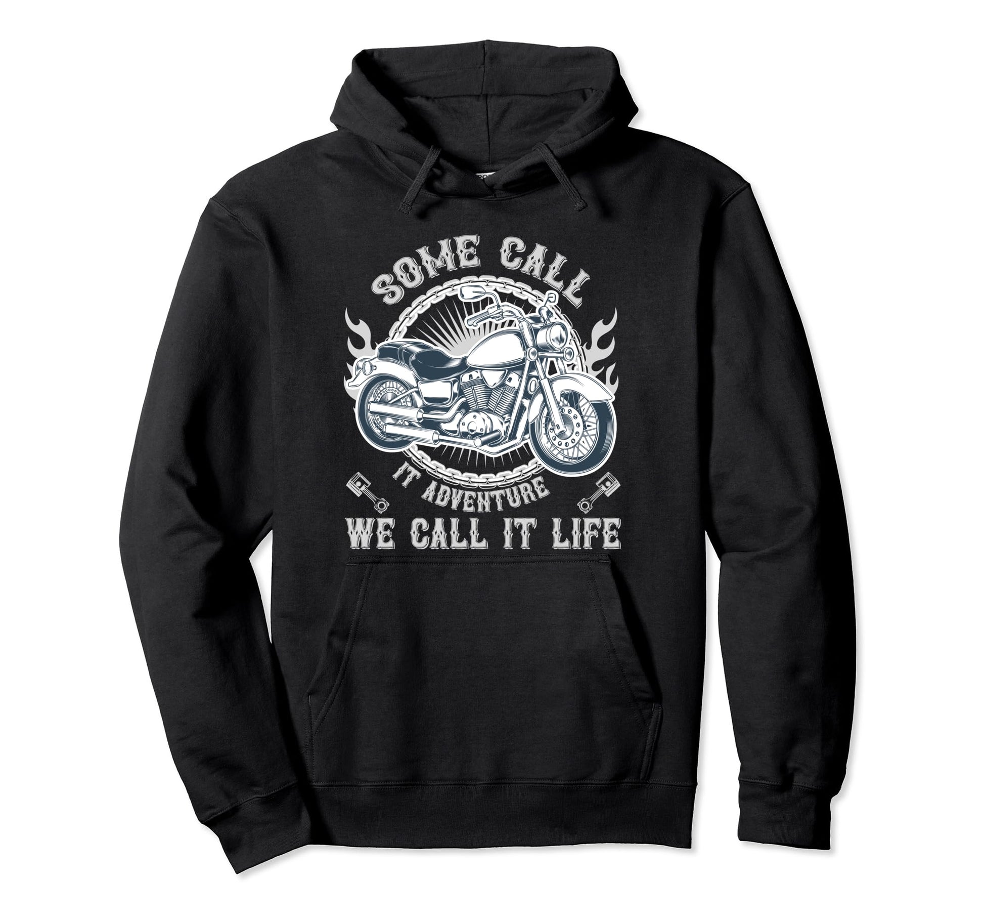 Some Call It Adventure We Call It Hoodie - Aesthetic Graphic Men Women - T-Shirt, Sweatshirt, Hoodie