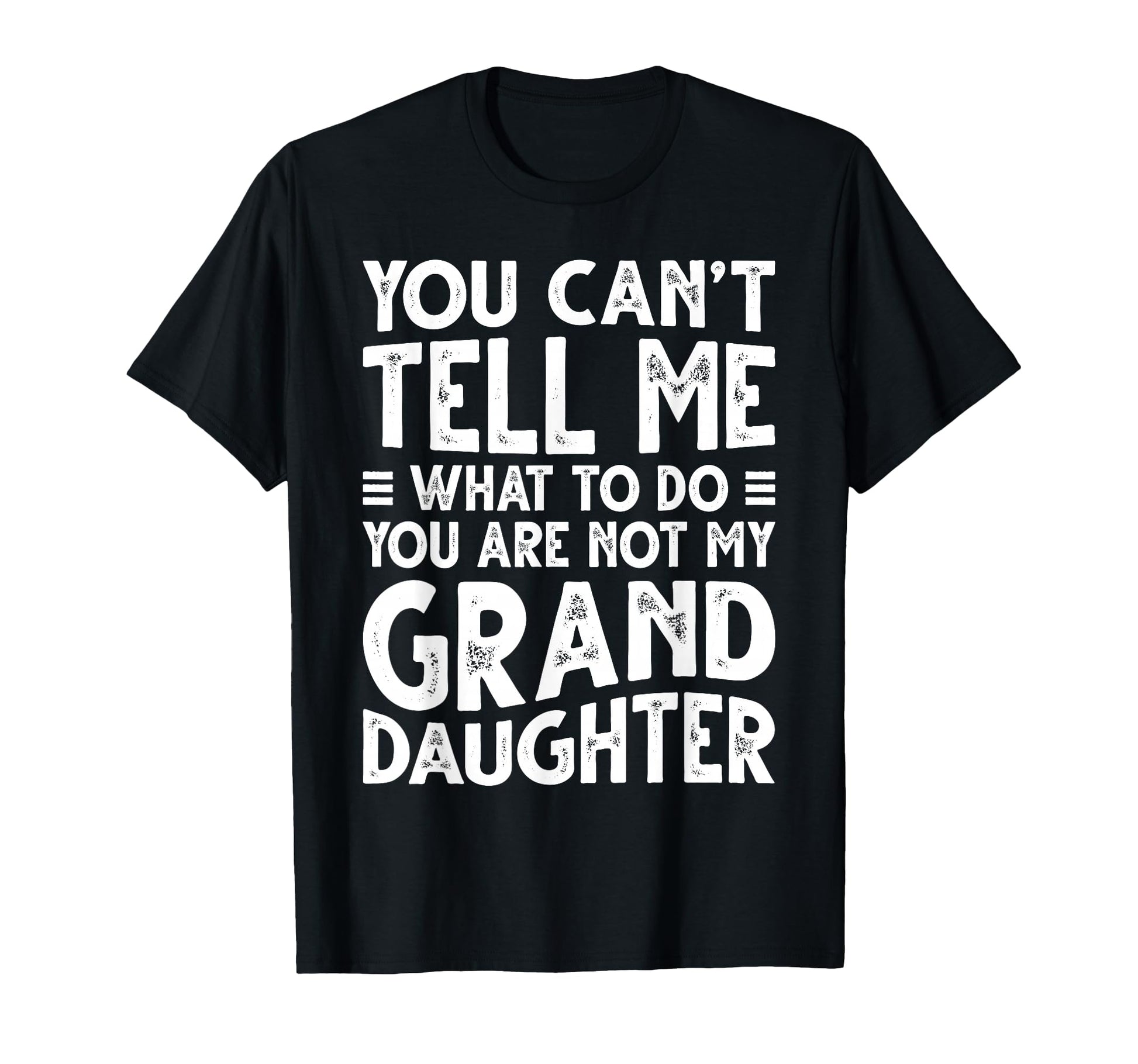 Funny Grandpa Grandfather Papa Birthday T-Shirt - Novelty Apparel Men Women - T-Shirt, Sweatshirt, Hoodie