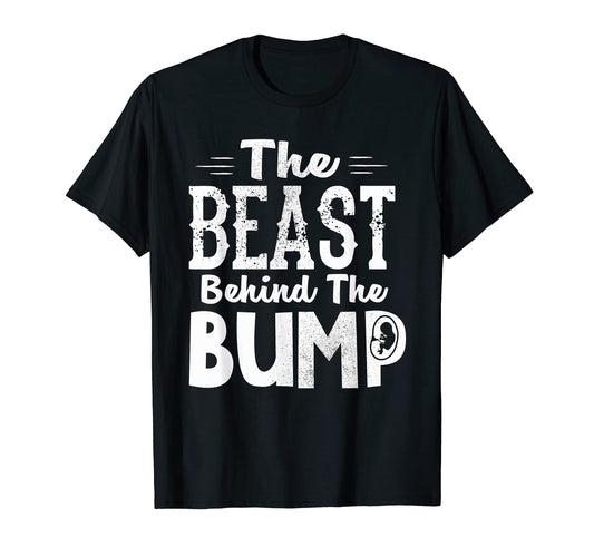 Beast Behind Bump Pregnancy T-Shirt - Novelty Apparel for Adults - T-Shirt, Sweatshirt, Hoodie