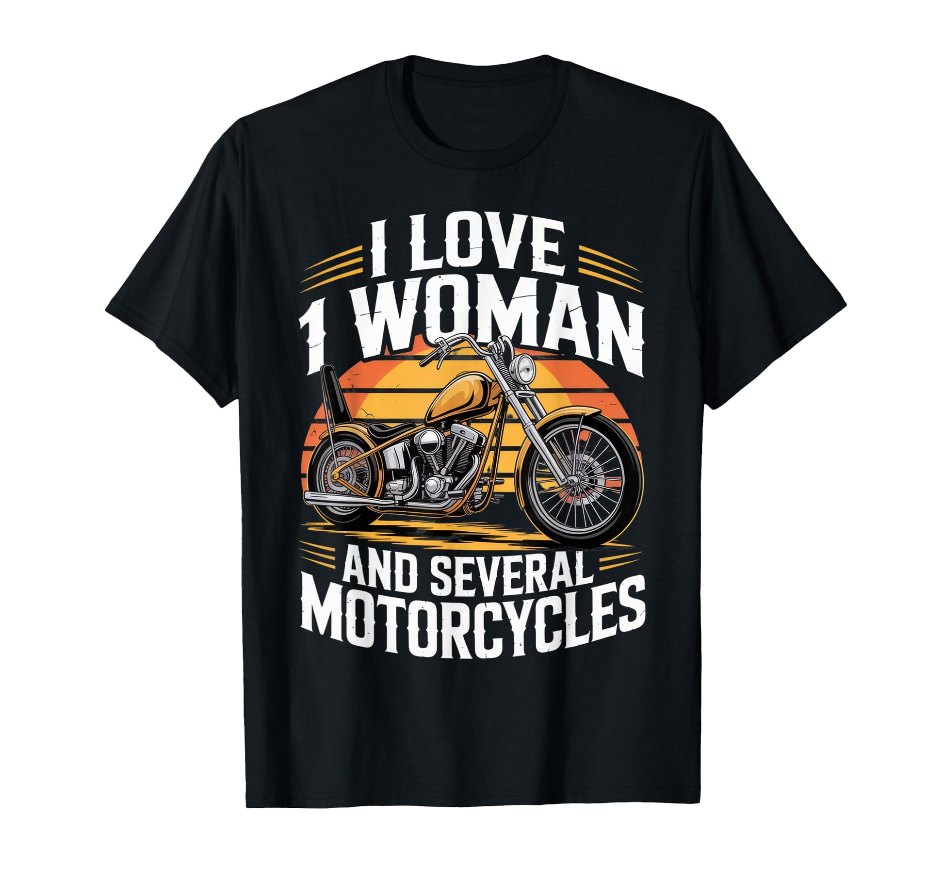 I Love 1 And Several Motorcycles T-Shirt - Casual Everyday Wear Men Women - T-Shirt, Sweatshirt, Hoodie