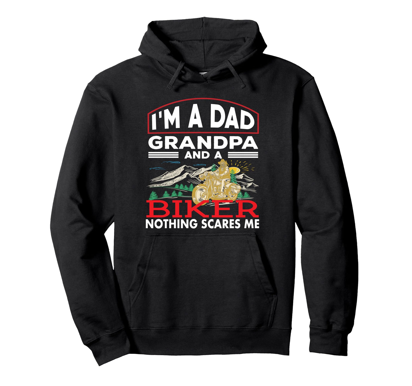 Dad Grandpa Biker Nothing Scares Me Hoodie - Aesthetic Graphic Men Women - T-Shirt, Sweatshirt, Hoodie