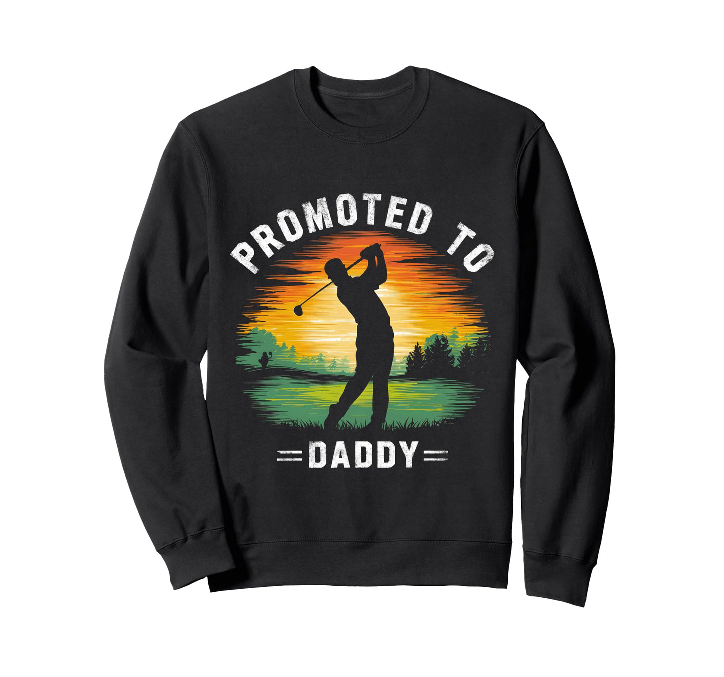 Promoted To Daddy First Time Daddy Sweatshirt - Custom Art Print Men Women - T-Shirt, Sweatshirt, Hoodie