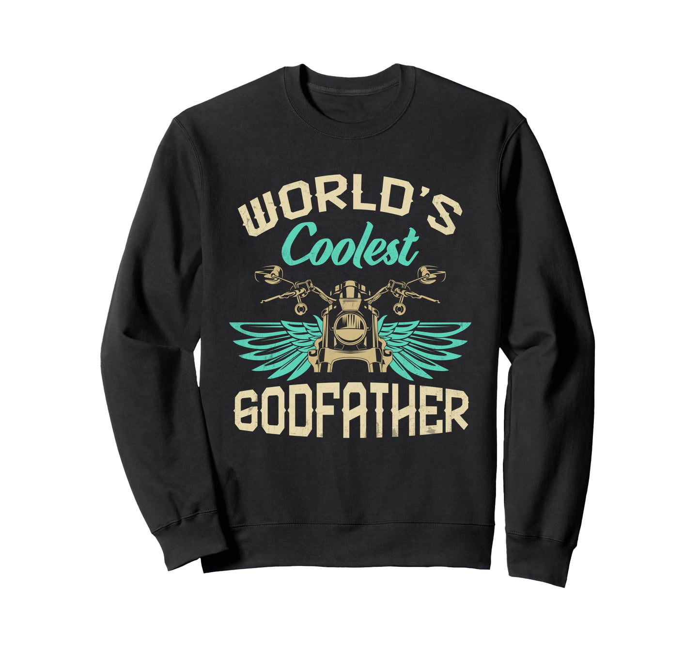 Worlds Coolest Godfather Motorcycle Sweatshirt - Graphic Print Unisex - T-Shirt, Sweatshirt, Hoodie