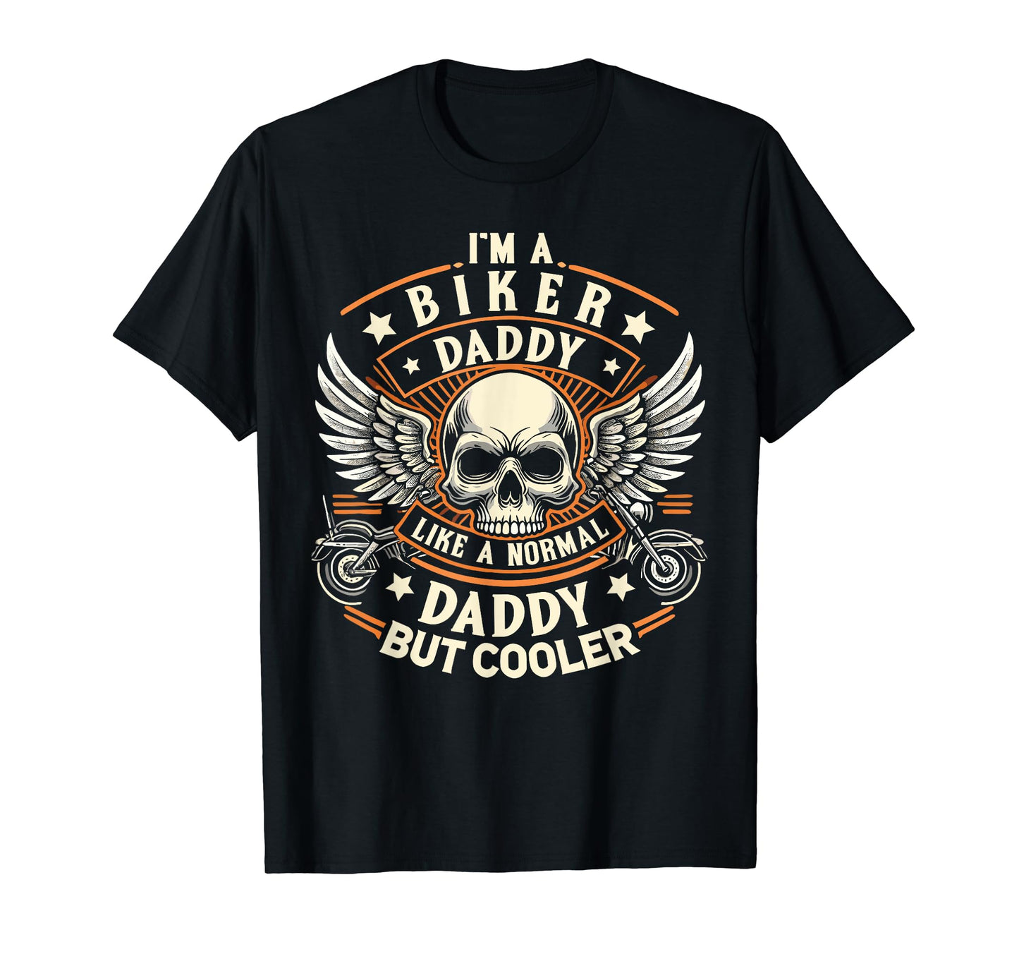 Biker Daddy Normal Daddy Cooler T-Shirt - Aesthetic Graphic Men Women - T-Shirt, Sweatshirt, Hoodie
