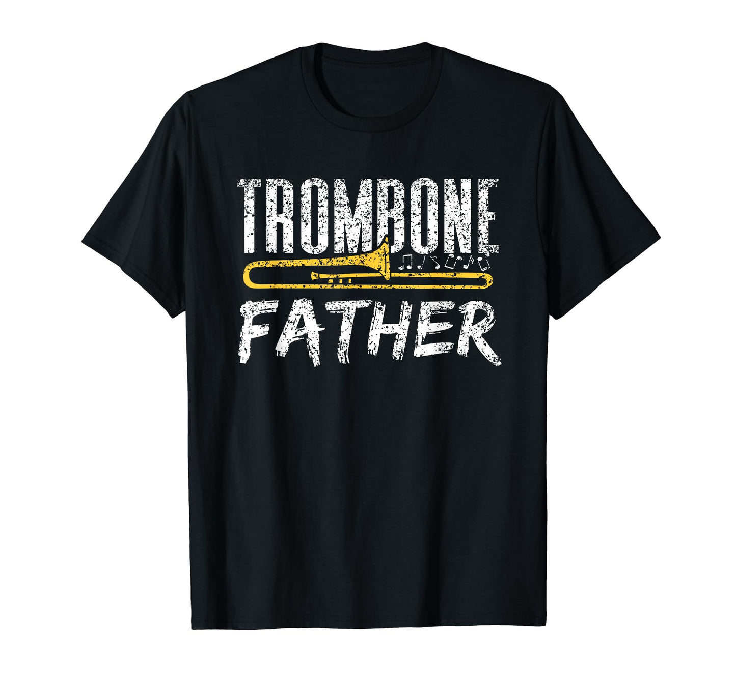 Trombone Father Player Trombonist T-Shirt - Streetwear Style Men Women - T-Shirt, Sweatshirt, Hoodie