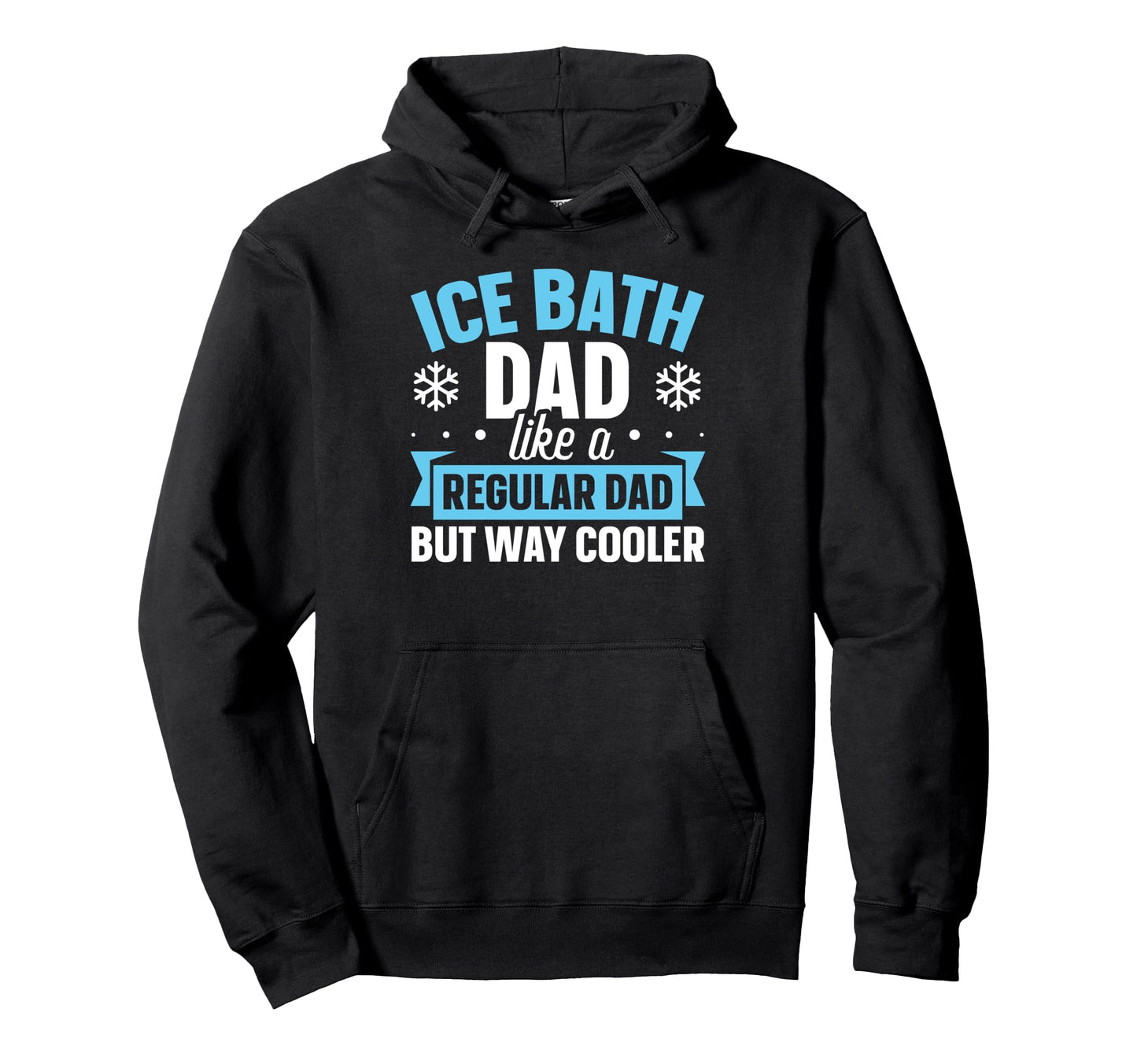 Ice Bath Dad Cold Plunger Hoodie - Fun Novelty Design for Adults - T-Shirt, Sweatshirt, Hoodie