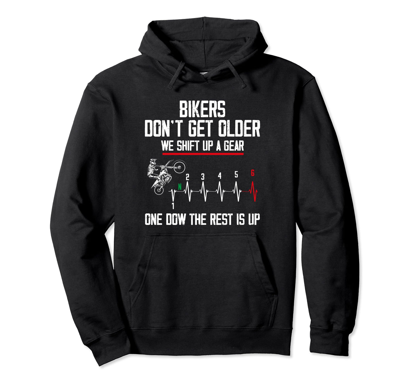 Funny Biker Motorcycle Shift 1N23456 Gear Hoodie - Trendy Graphic Unisex - T-Shirt, Sweatshirt, Hoodie