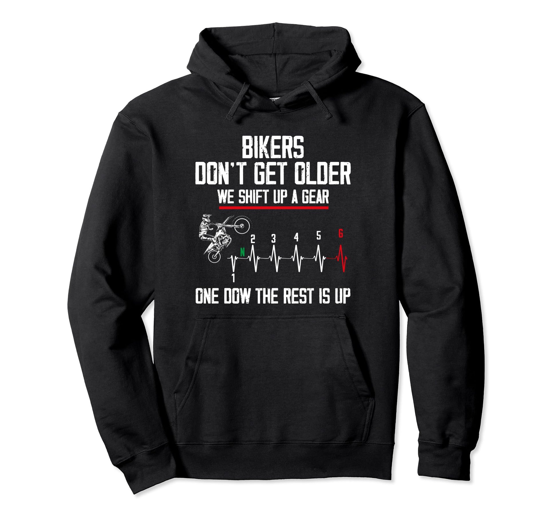 Funny Biker Motorcycle Shift 1N23456 Gear Hoodie - Trendy Graphic Unisex - T-Shirt, Sweatshirt, Hoodie