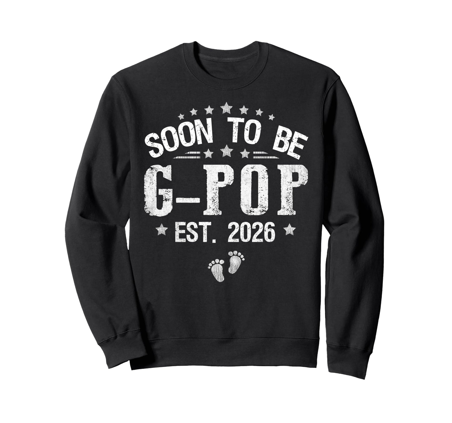 Soon To Be G Pop Est 2026 Fathers Day Sweatshirt - Unique Graphic Unisex - T-Shirt, Sweatshirt, Hoodie