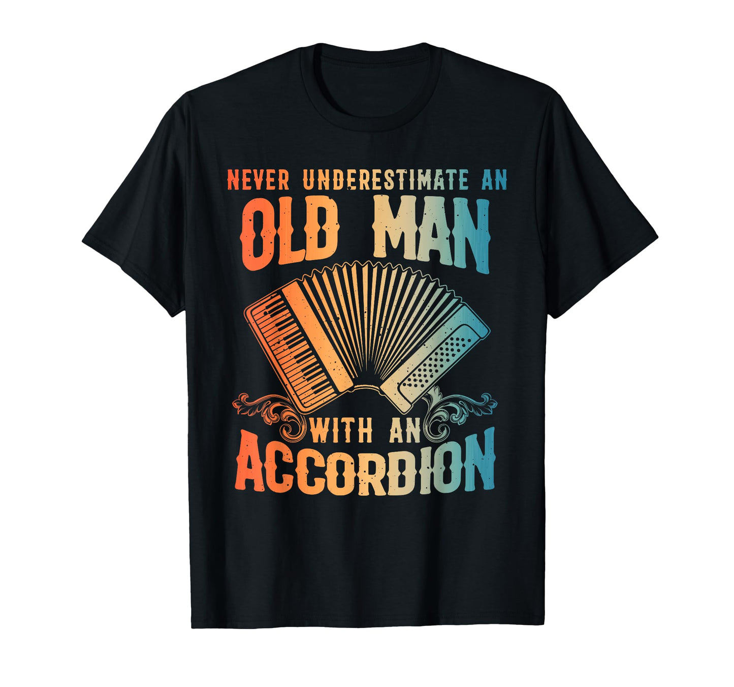 Funny Accordion Grandpa Dad Accordion T-Shirt - Aesthetic Graphic Unisex - T-Shirt, Sweatshirt, Hoodie