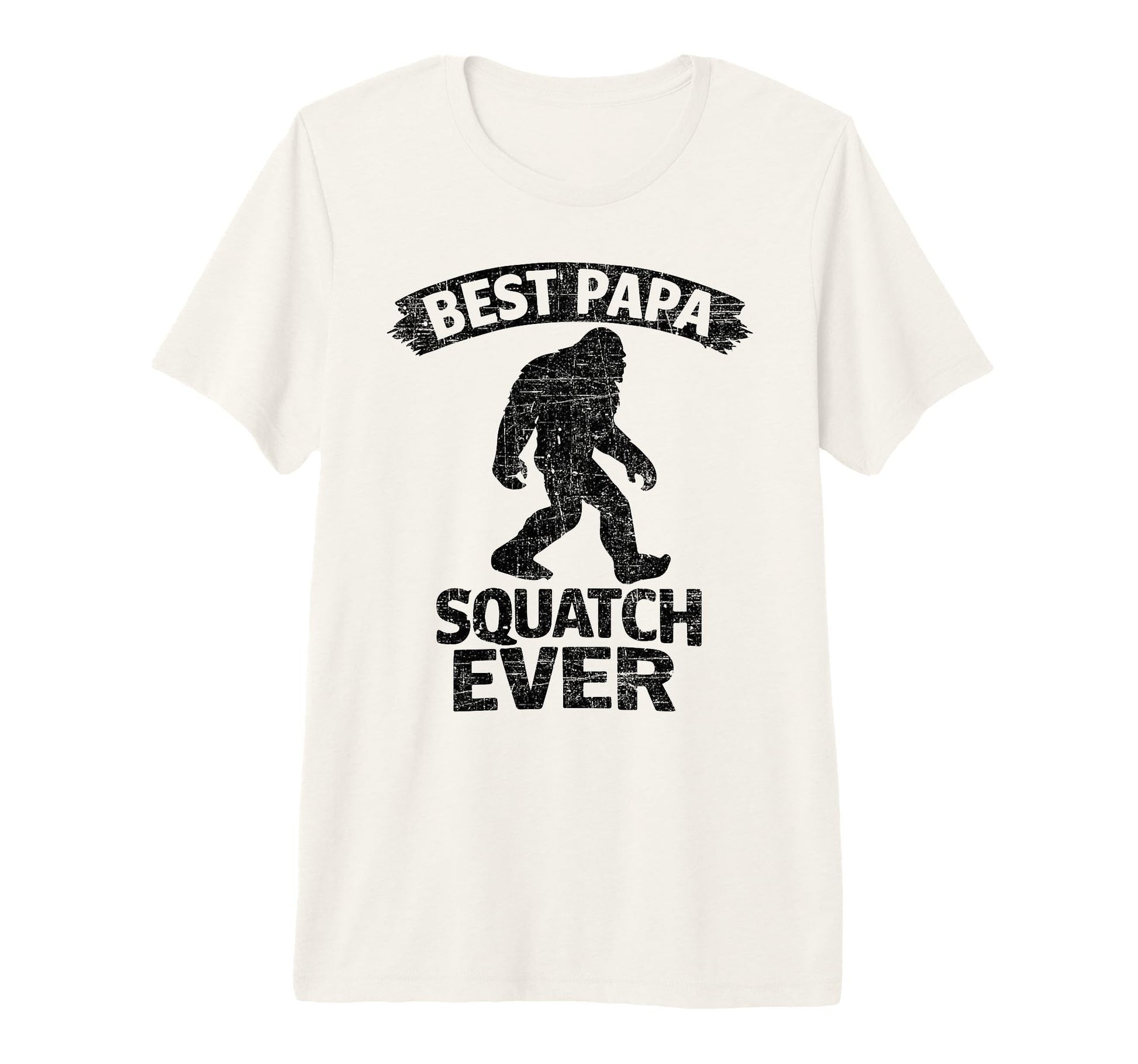Bigfoot Dad Sasquatch Dad Best Papa T-Shirt - Trendy Graphic Unisex - T-Shirt, Sweatshirt, Hoodie