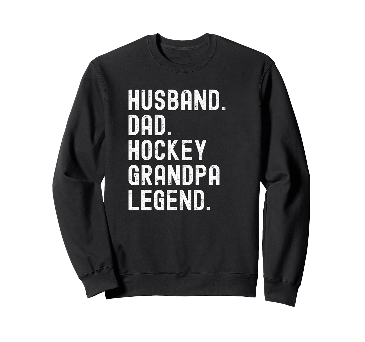 Husband Dad Hockey Grandpa Legend Sweatshirt - Graphic Print for Adults - T-Shirt, Sweatshirt, Hoodie