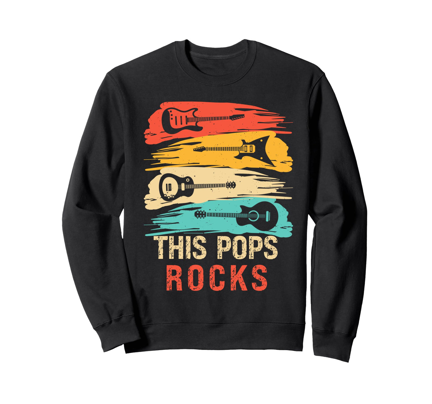 This Pops Rocks Guitar Fathers Sweatshirt - Aesthetic Graphic for Adults - T-Shirt, Sweatshirt, Hoodie