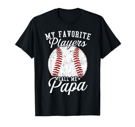 Baseball Dads My Favorite Baseball T-Shirt - Streetwear Style Men Women - T-Shirt, Sweatshirt, Hoodie