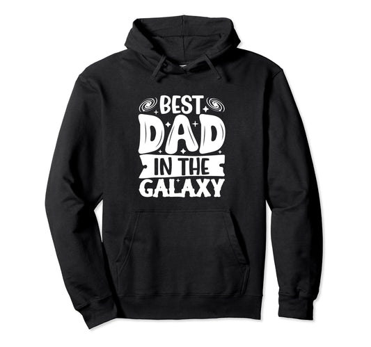 Best Dad Funny Father Daddy Husband Grandpa Hoodie - Graphic Print Unisex - T-Shirt, Sweatshirt, Hoodie