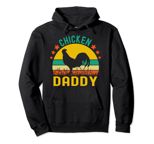 Chicken Daddy Shirts Chicken Dad Hoodie - Streetwear Style for Adults - T-Shirt, Sweatshirt, Hoodie