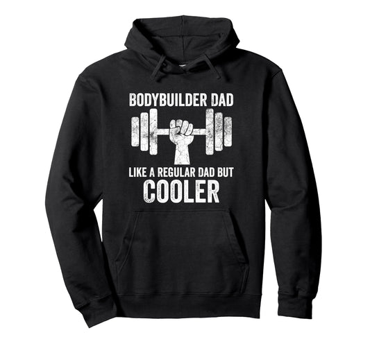 Bodybuilder Dad Like Regular Dad But Hoodie - Minimalist Print Men Women - T-Shirt, Sweatshirt, Hoodie