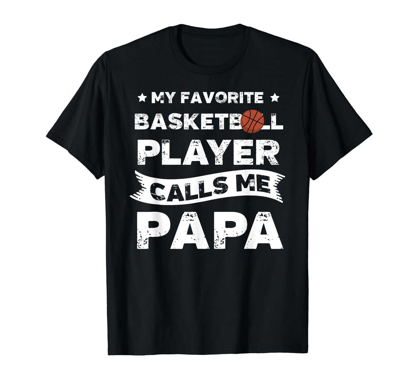 My Favorite Basketball Player Calls Me T-Shirt - Streetwear Style Unisex - T-Shirt, Sweatshirt, Hoodie