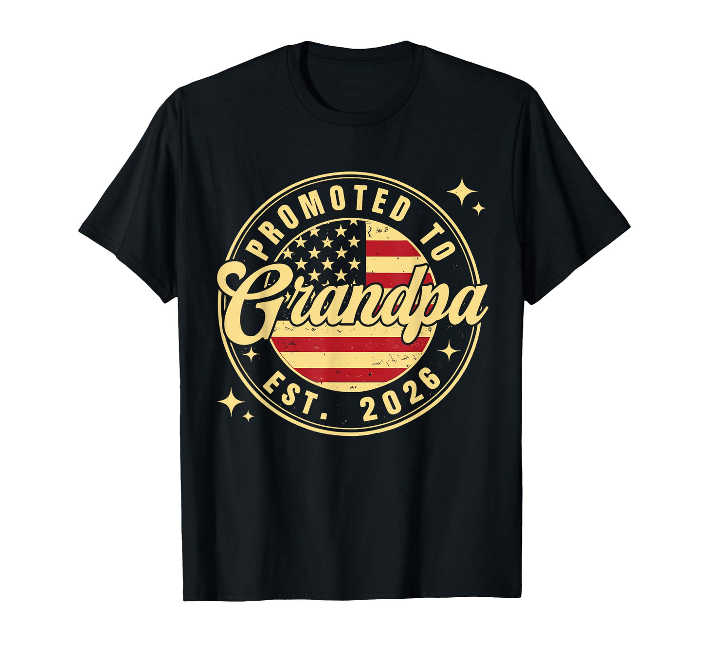 Promoted To Grandpa Est 2026 Usa Flag T-Shirt - Casual Everyday Wear Unisex - T-Shirt, Sweatshirt, Hoodie