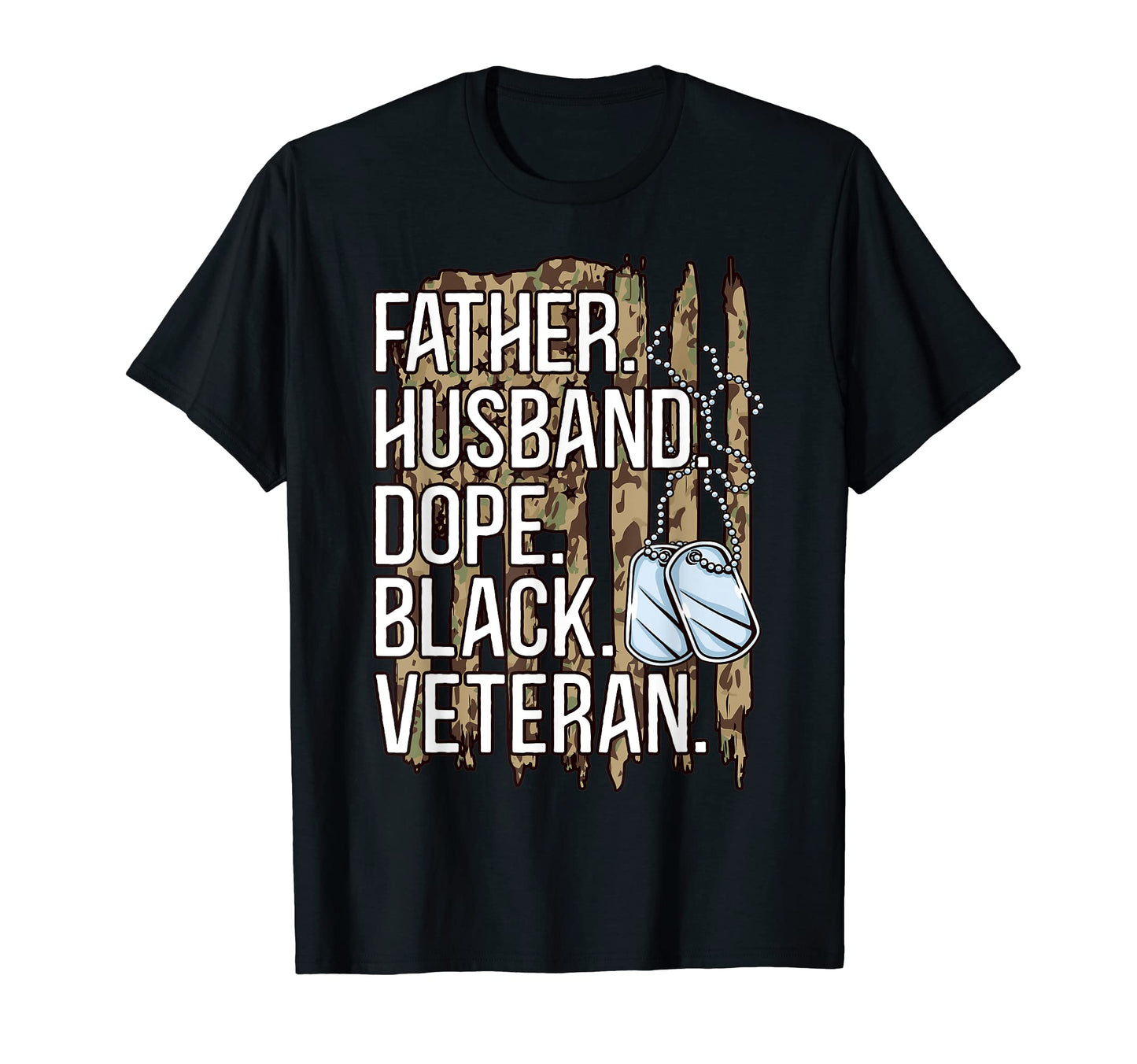 Mens Father Husband Dope Black Military T-Shirt - Unique Graphic Men Women - T-Shirt, Sweatshirt, Hoodie