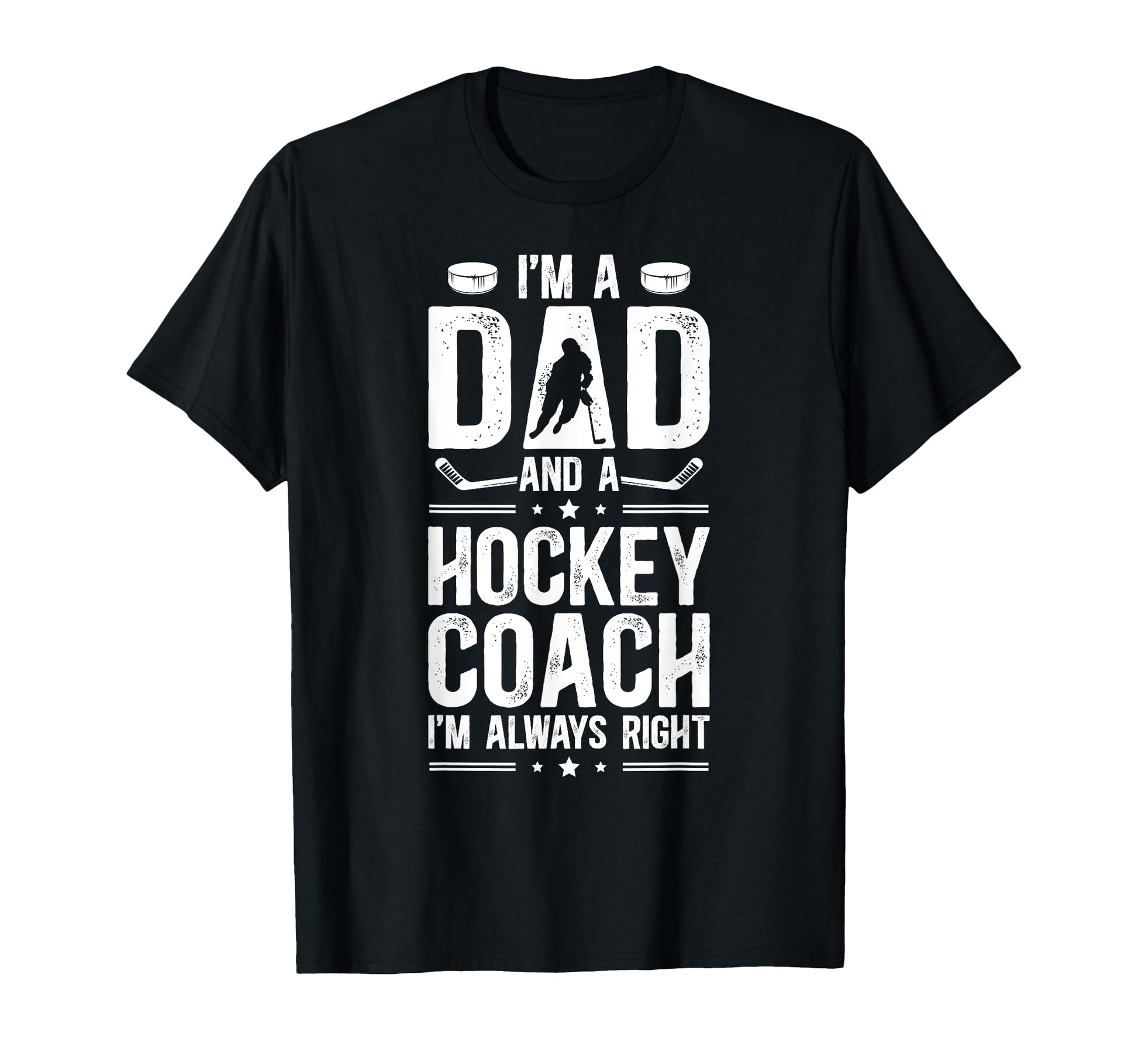 Im Dad And Hockey Coach Ice Hockey T-Shirt - Trendy Graphic for Adults - T-Shirt, Sweatshirt, Hoodie