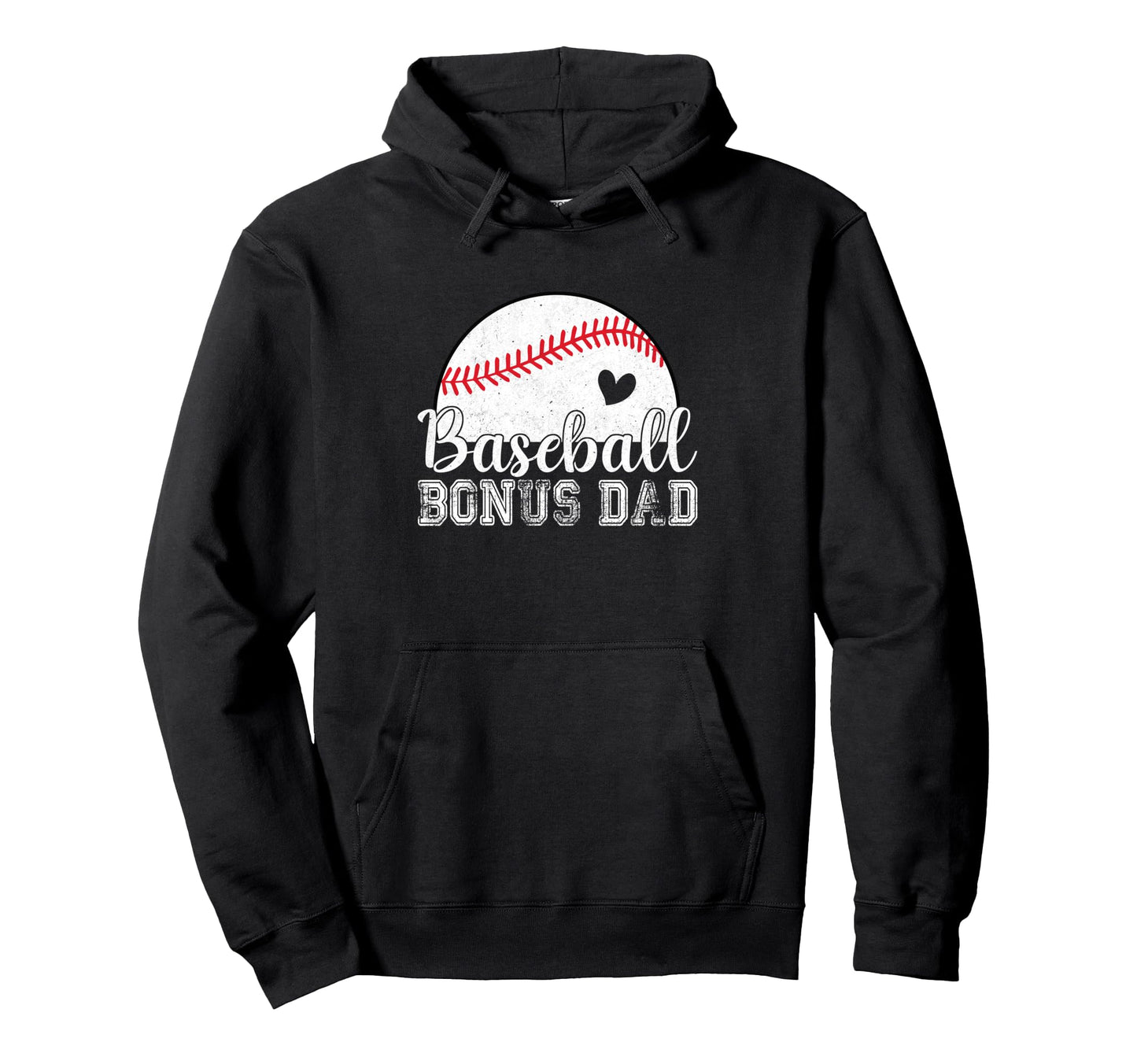 Baseball Bonus Dad Gifts Fathers Day Hoodie - Unique Graphic for Adults - T-Shirt, Sweatshirt, Hoodie