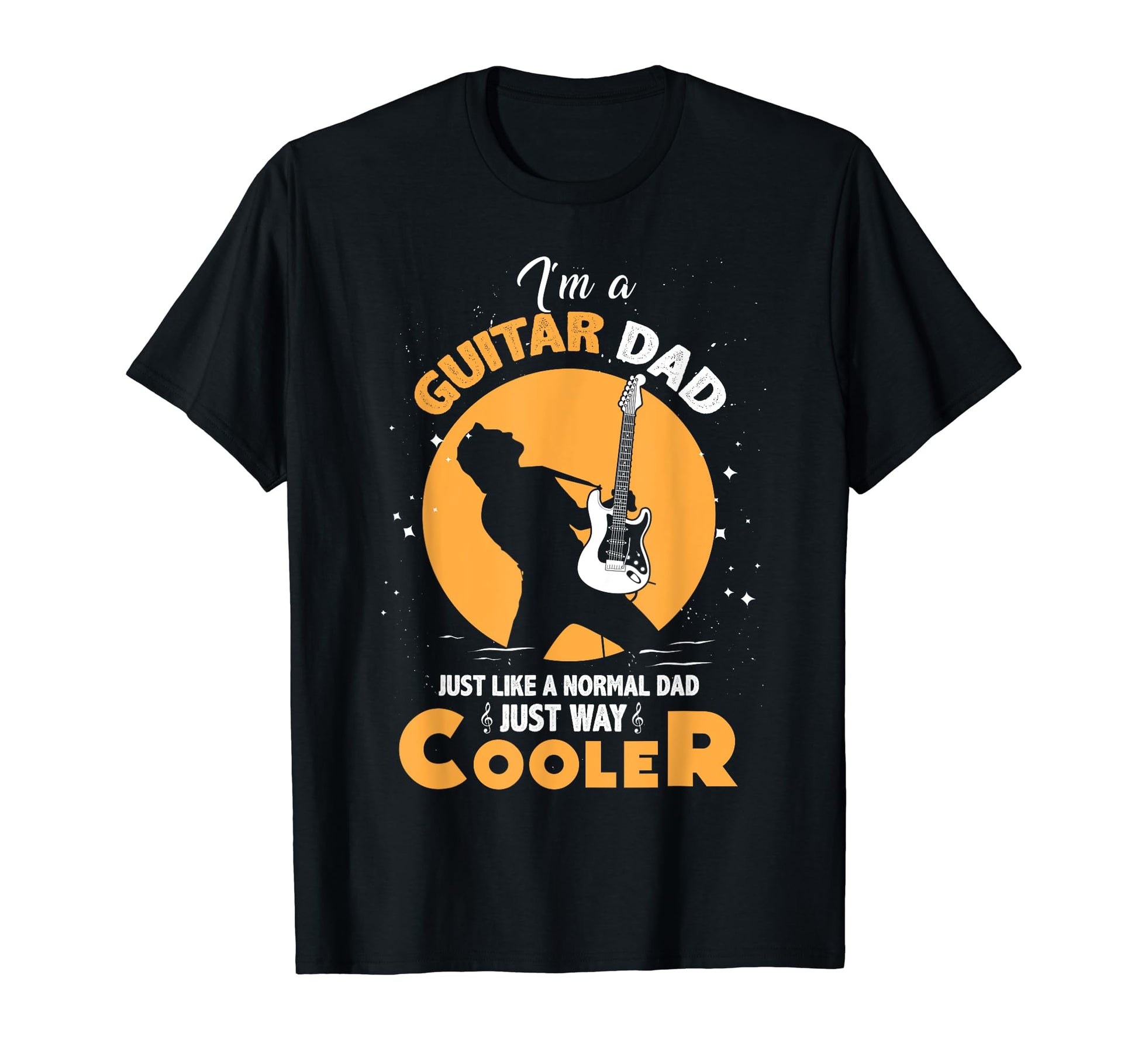 Funny Guitar Player Dad Guitar Lover T-Shirt - Novelty Apparel Men Women - T-Shirt, Sweatshirt, Hoodie